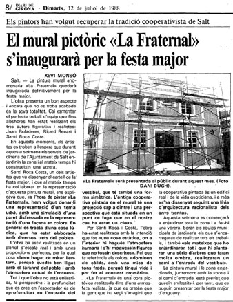 Article sobre el mural de 'La Fraternal', a Salt, a càrrec de Joan Boladeras, Ricard Renart i Santi Roca D. Costa. 'Diari de Girona' del 12/7/1988