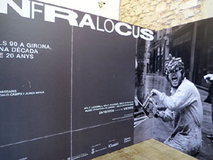 INFRALOCUS. Els 90 a Girona, una dècada de 20 anys