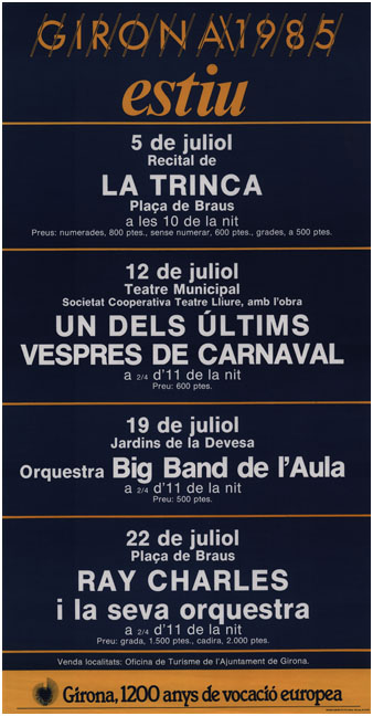 Cartell amb la programaci&oacute; dels actes d'estiu celebrats del 5 al 22 de juliol de 1985 dins el marc de 'Girona, 1200 anys de vocaci&oacute; europea'