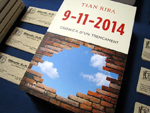 Presentació del llibre 9-11-2014. Crònica d'un trencament, de Tian Riba